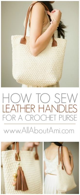 How to Add Leather Handles to a Crochet Bag » Make & Do Crew