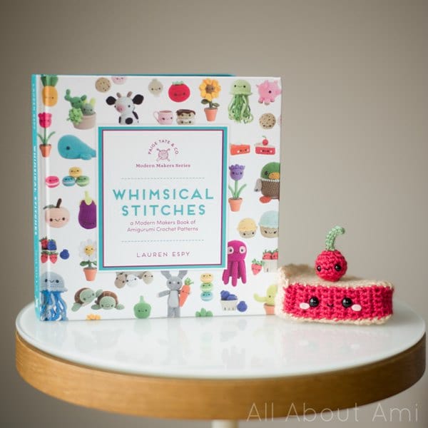 Amigurumi Cherry Pie & Cherry from Whimsical Stitches Book